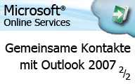 Microsoft Online Services (BPOS) gemeinsame Kontakte nutzen mit Outlook 2007 Teil 2