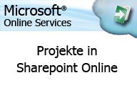 Microsoft Online Services: Anwender – Projekte mit Sharepoint Online