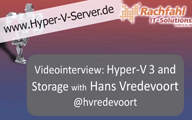 Videointerview – Hyper-V 3 and Storage – Hans Vredevoort