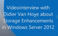Videointerview mit Didier Van Hoye über Storage Verbesserungen in Window Server 2012
