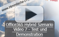 Office365 Hybrid Szenario – Video 7 – Test und Demonstration