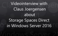 Videointerview with Claus Joergenson about Storage Spaces Direct